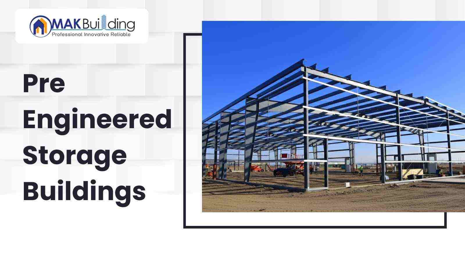 Pre Engineered Storage Buildings