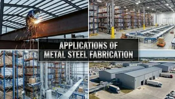Applications of Metal Steel Fabrication Work