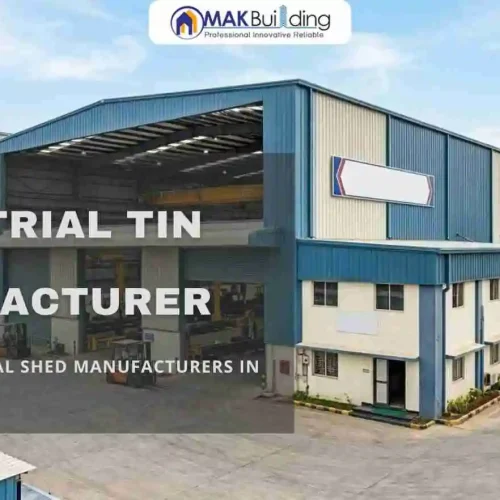 Industrial Tin Shed Manufacturer