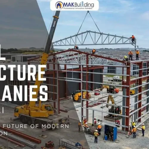 Top Steel Structure Companies in Dubai