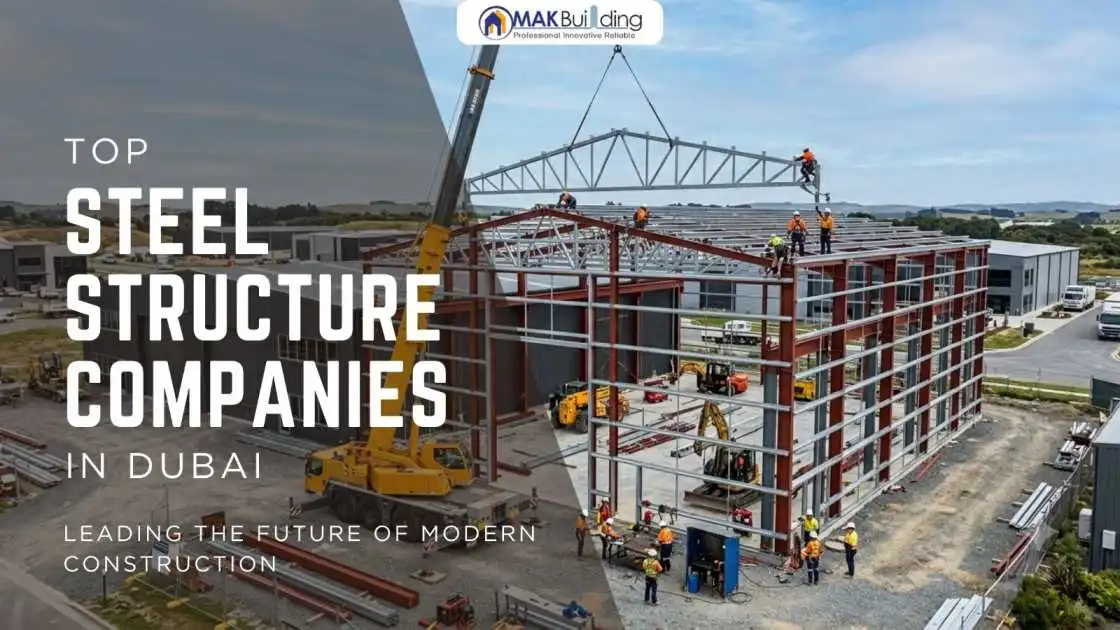 Top Steel Structure Companies in Dubai